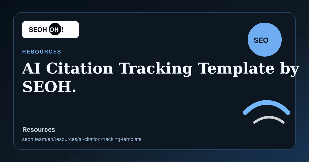 AI-Citation Tracking Template resource | SEOH